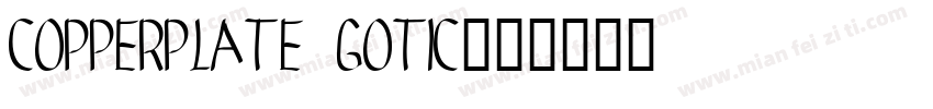 copperplate gotic字体转换